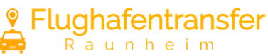 FLUGHAFENTRANSFER RAUNHEIM